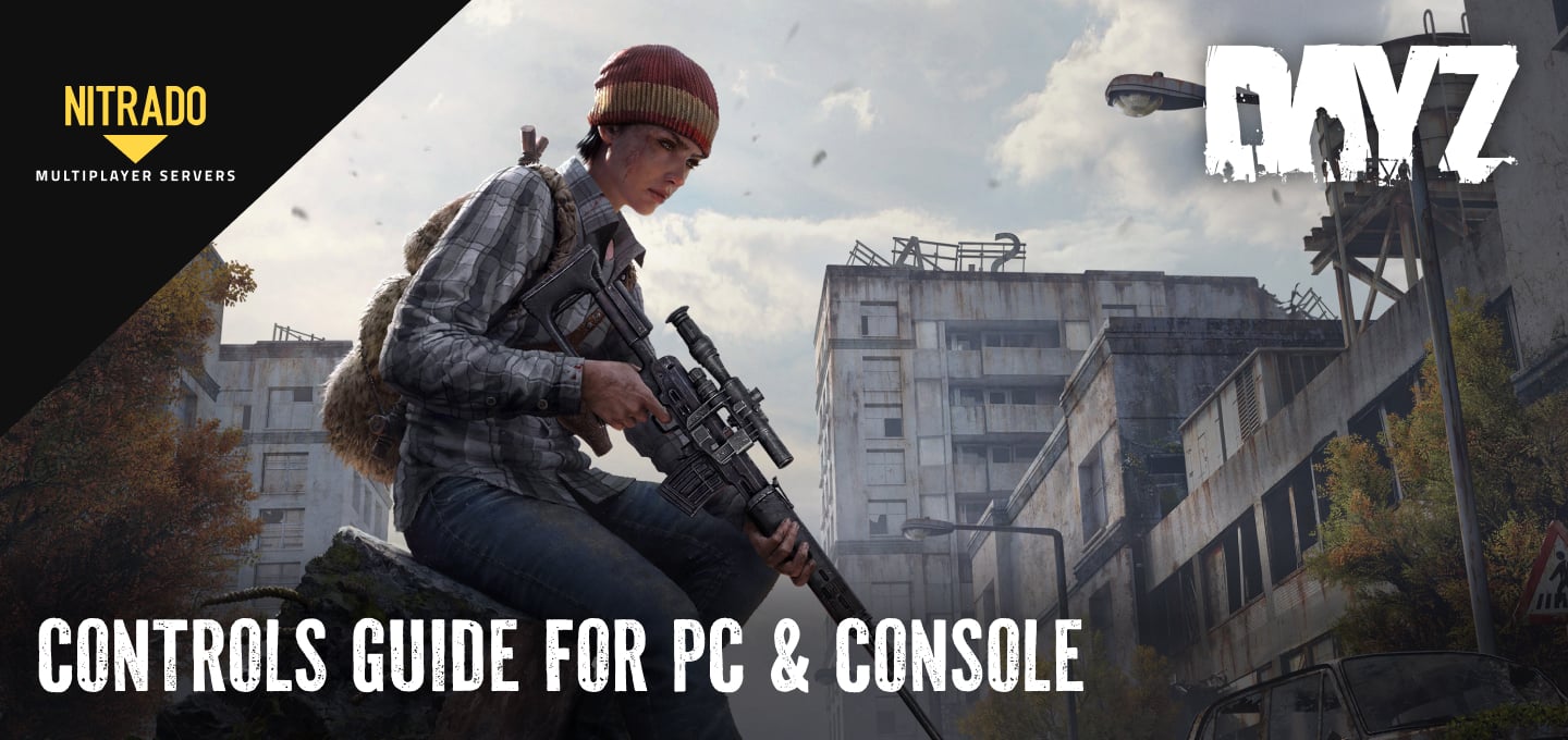 DayZ Controls for PC, Xbox, & PlayStation