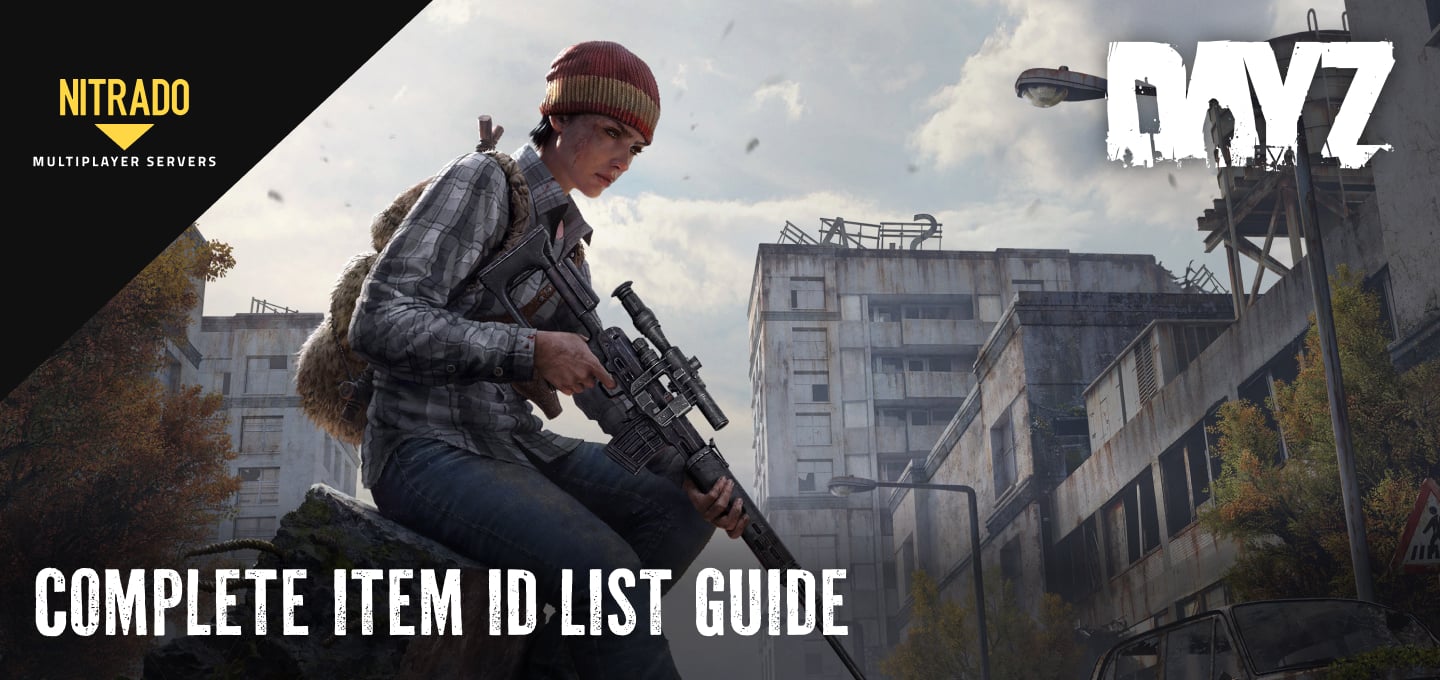 DayZ Item ID List Guide