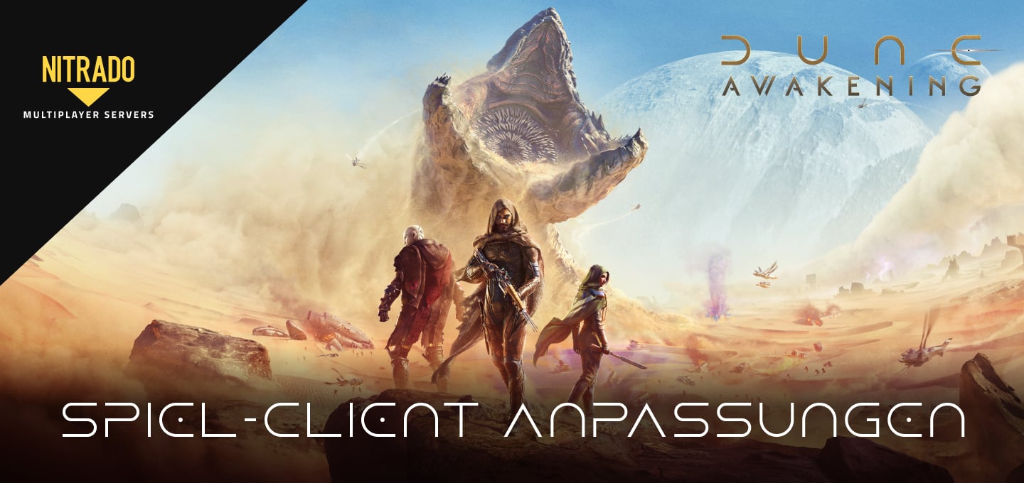 Dune: Awakening – Anpassungen am Game-Client