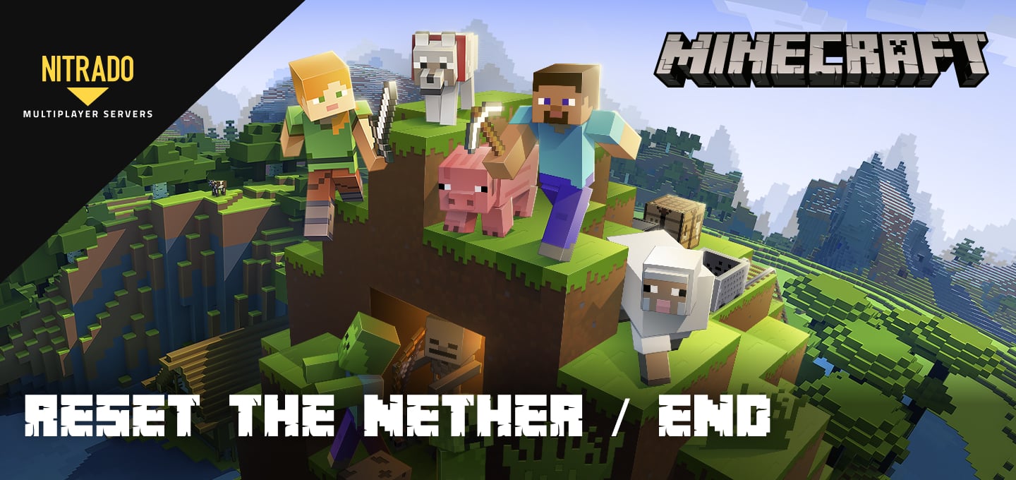 Réinitialiser le Nether et l'End dans Minecraft