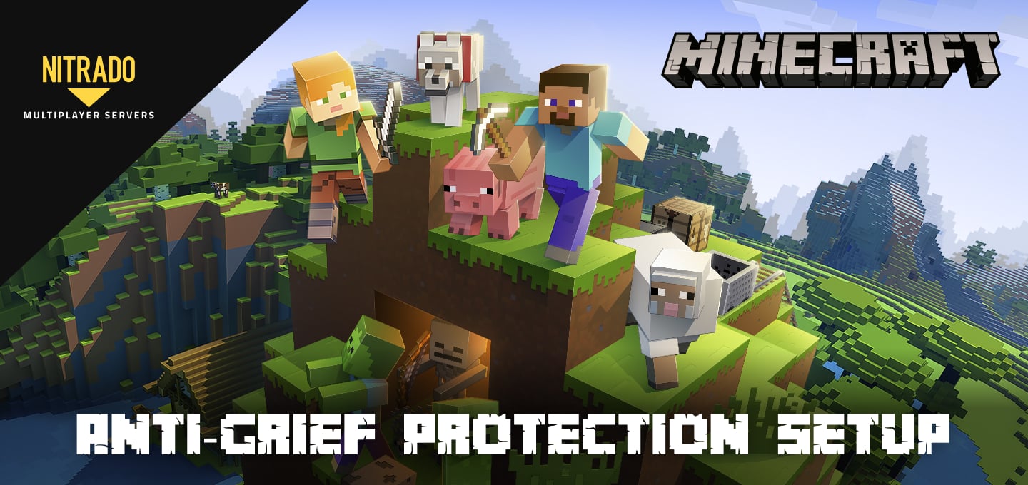How to Set Up Anti-Grief Protection on a Minecraft Server