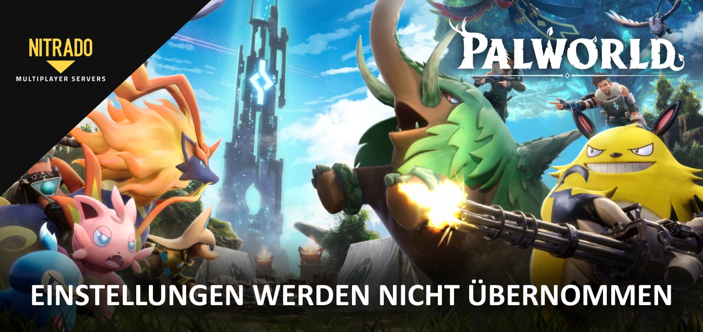 Palworld Server-Einstellungen werden nicht übernommen: Lösungen