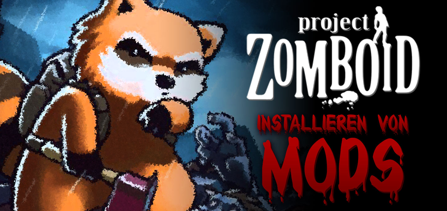Project Zomboid Mod Guide