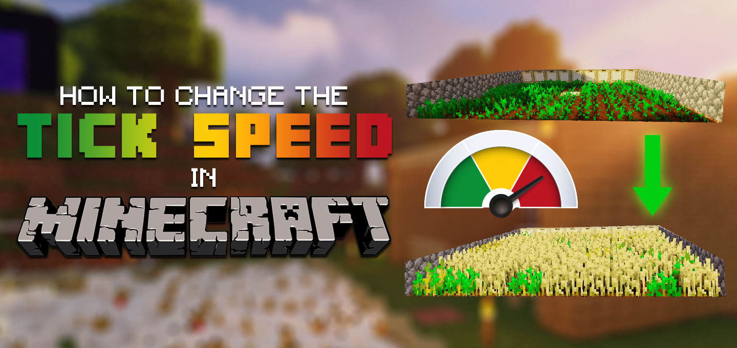 How To Change The Tick Speed In Minecraft NITRADO