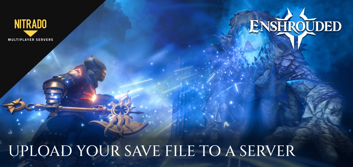 How to Upload Your Own Enshrouded Save