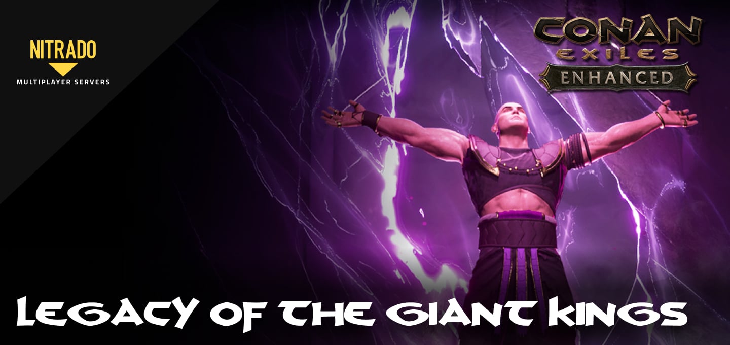 Conan Exiles: Legacy of the Giant-Kings Is Live