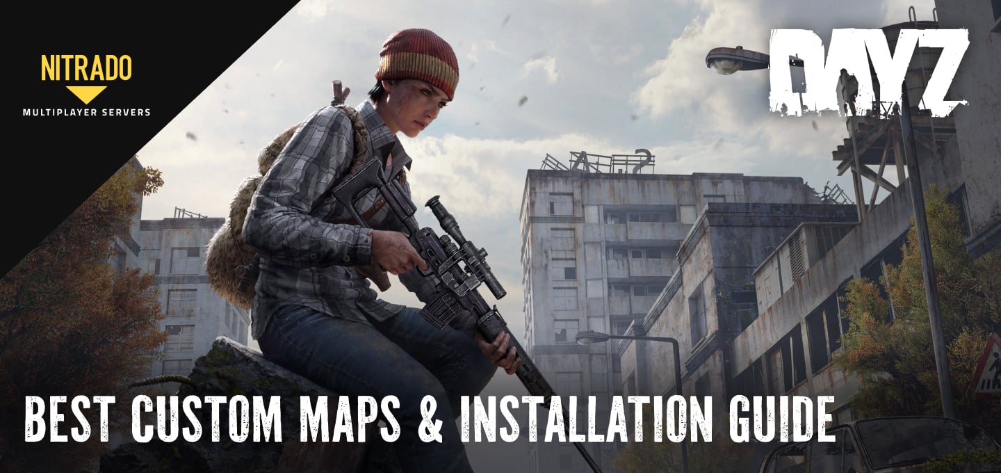 Installare le migliori mappe sui server DayZ: Guida
