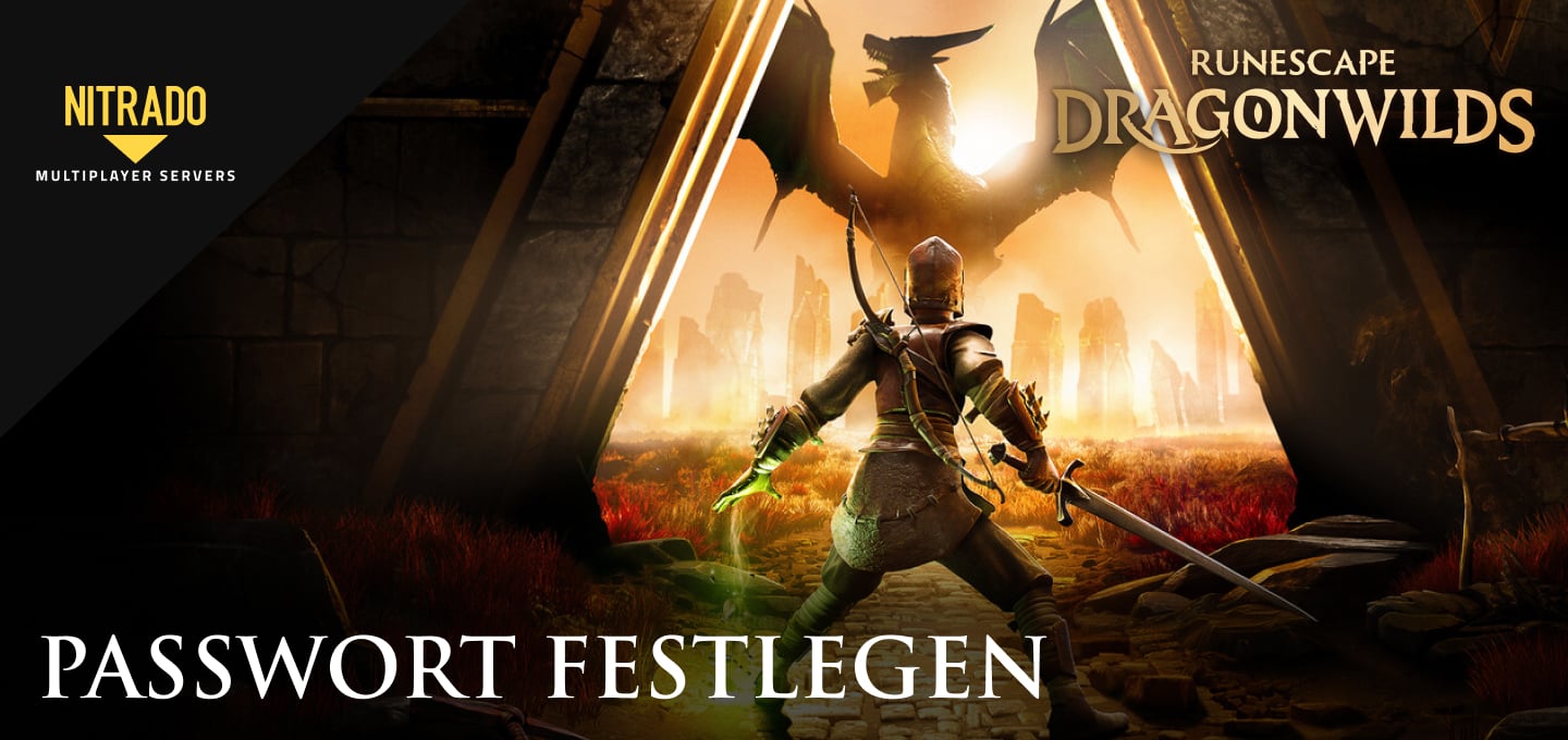 Passwort für deinen RuneScape: Dragonwilds Server setzen